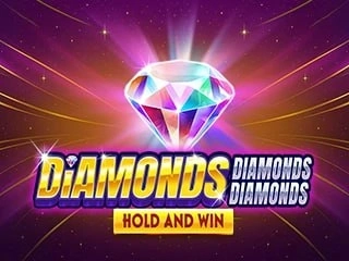 Diamonds Diamonds Diamonds Hold And Win
