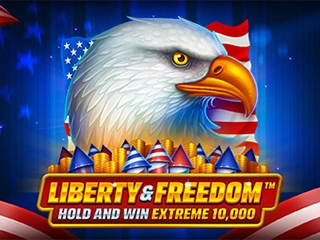 Liberty And Freedom Hold And Win Extreme 10,000